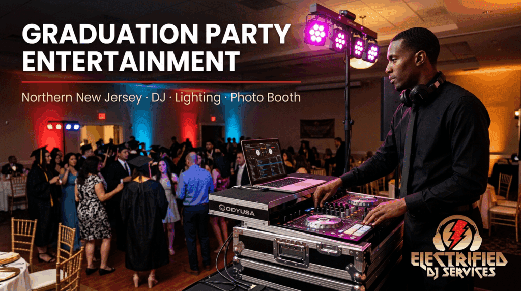 Graduation Party Entertainment in Northern New Jersey—High-Energy, Polished, Effortless